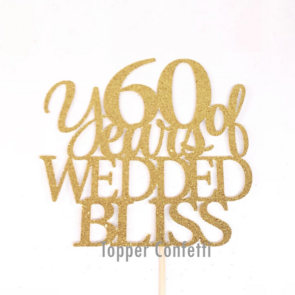60 Years of Wedded Bliss Cake Topper