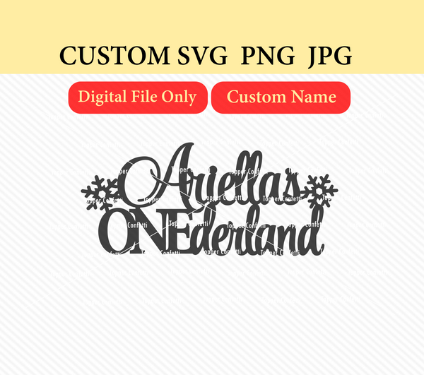 Custom Name Onederland SVG PNG JPG Digital File