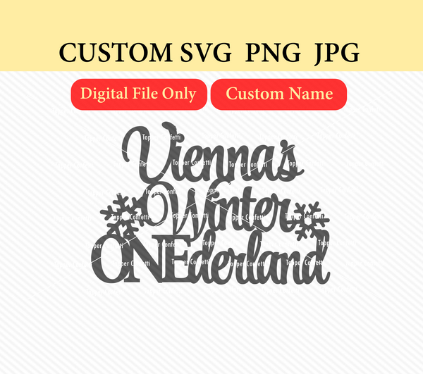 Custom Name Winter Onederland SVG PNG JPG Digital File