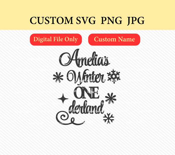 Custom Name Winter Onederland Digital Files