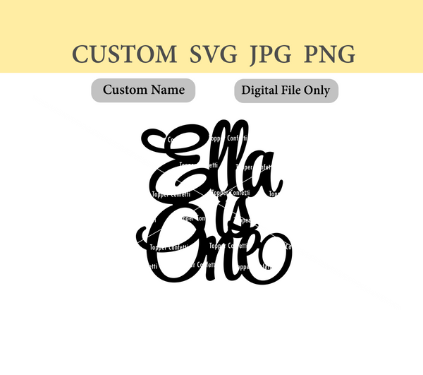 Custom Name One Digital File