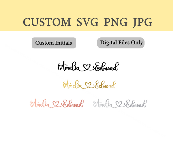 Custom Names Connected with Heart Digital Files