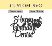 Custom Name Happy Birthday Digital File