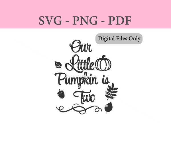 Our Little Pumpkin is Two Digital Files