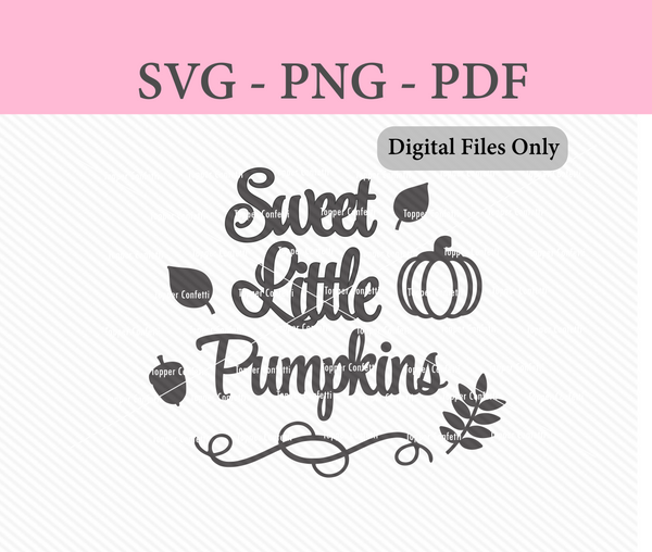 Sweet Little Pumpkins Digital Files