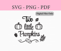 Two Little Pumpkins Digital Files