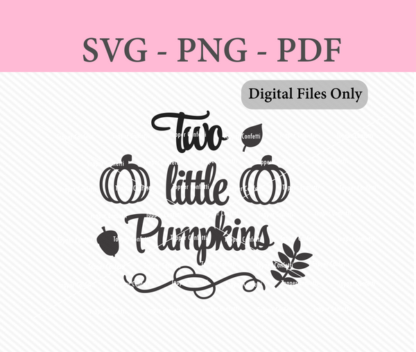 Two Little Pumpkins Digital Files