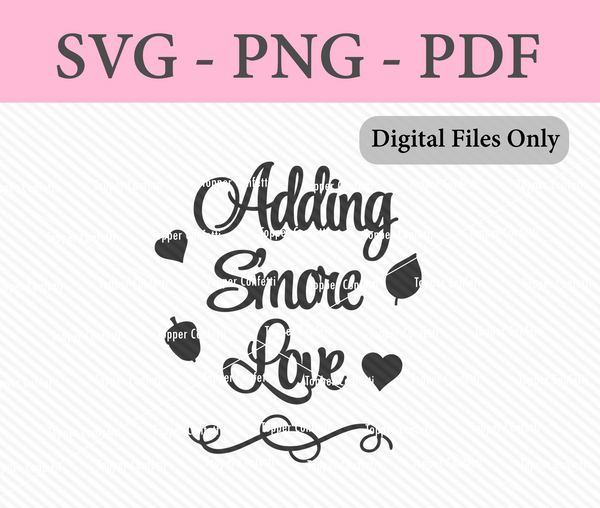 Adding S'more Love Digital Files