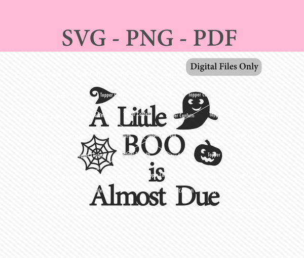 A Little Boo is Almost Due Digital Files