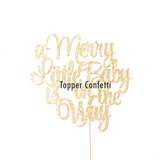 A Merry Little Baby is on the Way Cake Topper