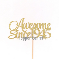 Awesome Since 1945 Cake Topper