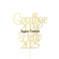 Goodbye 2024 Hello 2025 Cake Topper