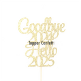 Goodbye 2024 Hello 2025 Cake Topper