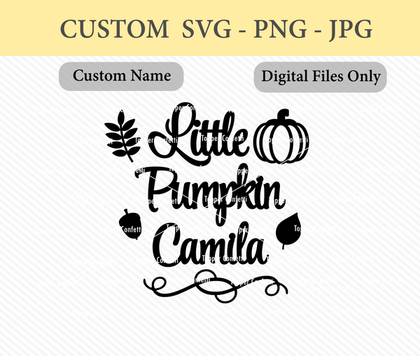 Custom Name Little Pumpkin SVG Digital File