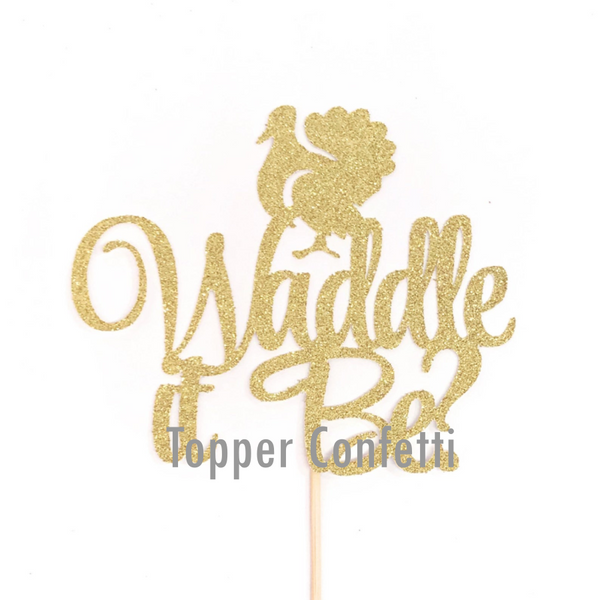 Waddle it Be Cake Topper