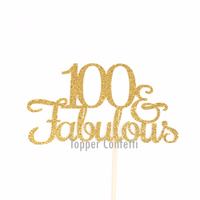 100 and Fabulous Cake Topper