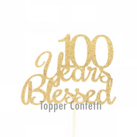 100 Years Blessed Cake Topper