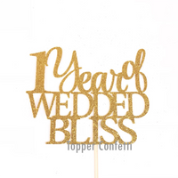 1 Year of Wedded Bliss Cake Topper