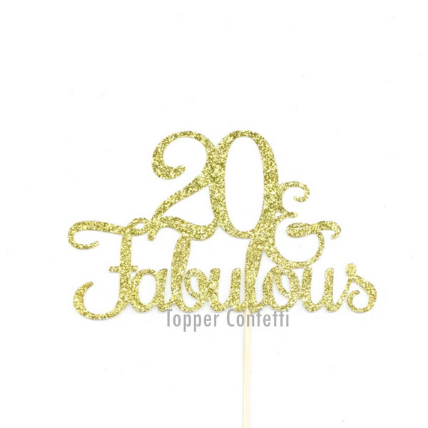 20 and Fabulous Cake Topper