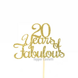 20 Years of Fabulous Cake Topper