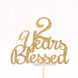 2 Years Blessed Cake Topper