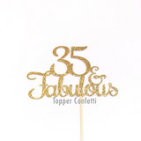 35 and Fabulous Cake Topper