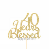 40 Years Blessed Cake Topper