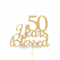 50 Years Blessed Cake Topper