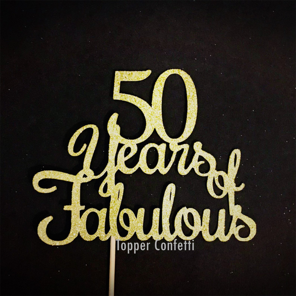 50 Years of Fabulous Cake Topper