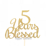 5 Years Blessed Cake Topper