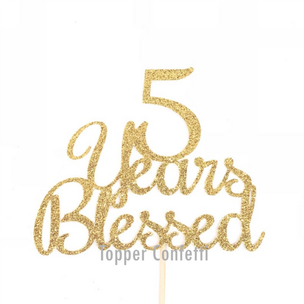 5 Years Blessed Cake Topper