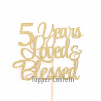 5 Years Loved & Blessed Cake Topper