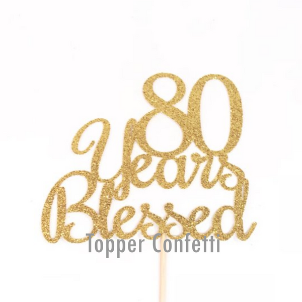 80 Years Blessed Cake Topper