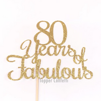 80 Years of Fabulous Cake Topper