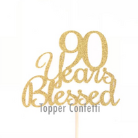 90 Years Blessed Cake Topper