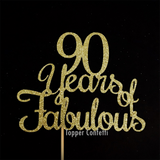 90 Years of Fabulous Cake Topper