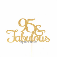 95 and Fabulous Cake Topper