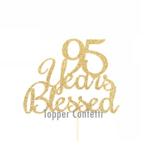 95 Years Blessed Cake Topper