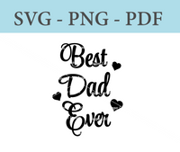 Best Dad Ever Digital Files