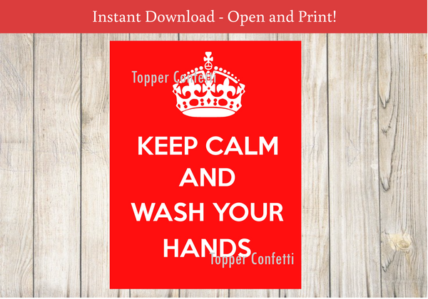 Keep Calm and Wash Your Hands Sign