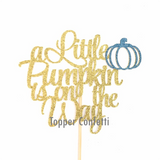 A Little Pumpkin is on the Way Cake Topper