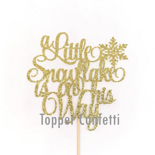 A Little Snowflake is on his Way Cake Topper