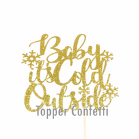 Baby it's Cold Outside Cake Topper