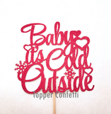 Baby it's Cold Outside Cake Topper