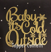 Baby it's Cold Outside Cake Topper