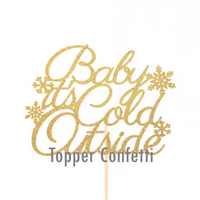Baby it's Cold Outside Cake Topper