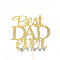 Best Dad Ever Cake Topper