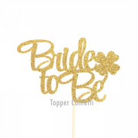 Bride to Be Cake Topper