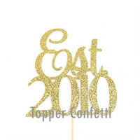 Est 2010 Cake Topper