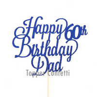 Happy 60th Birthday Dad Cake Topper